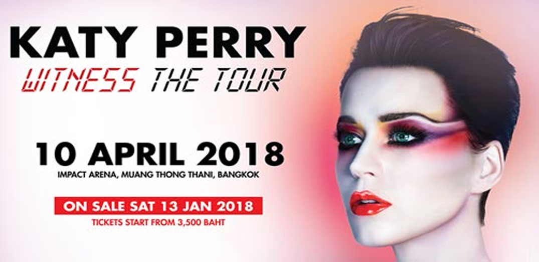 กลับมาอีกครั้ง "Katy Perry WITNESS: The Tour 2018 Bangkok"